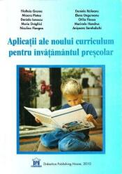 Aplicații ale noului curriculum pentru învățământul preșcolar, nivelul 1 (ISBN: 9786068027456)