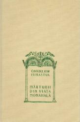 Mărturii din viaţa monahală, Ediția a II-a (ISBN: 6422752001540)