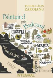 Bântuind prin Balcani (ISBN: 9786069926741)