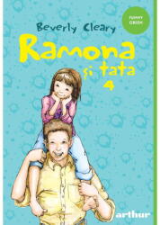 Ramona si tata 4 - Beverly Cleary (ISBN: 9786060864806)