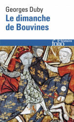 Dimanche de Bouvines - Georges Duby (ISBN: 9782070322954)