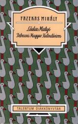 Lúdas Matyi - Debreceni Magyar Kalendáriom (ISBN: 9789632521930)