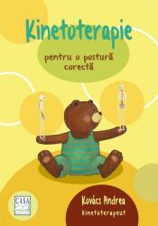 Kinetoterapie pentru o postură corectă (ISBN: 9786067872194)
