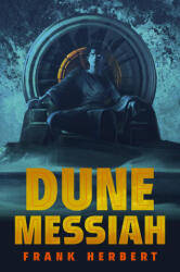 Dune Messiah (ISBN: 9780593548448)