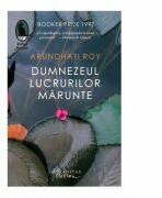 Dumnezeul lucrurilor marunte - Arundhati Roy (ISBN: 9786060970125)