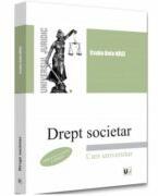 Drept societar. Curs universitar - 2022. Editia a II-a, revazuta si adaugita - Csaba Bela Nasz (ISBN: 9786063910746)