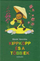 Kippkopp és a többiek (ISBN: 9786155506185)