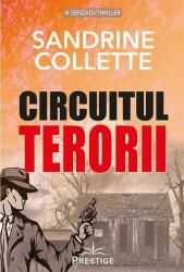 Circuitul Terorii - Sandrine Collette (ISBN: 9786306506071)