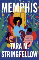 Memphis - TARA M STRINGFELLOW (ISBN: 9781529339253)