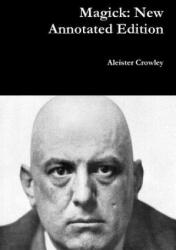 Aleister Crowley - Magick - Aleister Crowley (ISBN: 9780359183517)