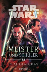 Star Wars(TM) Meister und Schüler - Claudia Gray, Andreas Kasprzak (ISBN: 9783734162237)