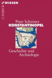 Konstantinopel - Peter Schreiner (ISBN: 9783406684203)
