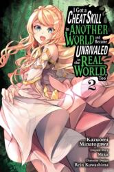 I Got a Cheat Skill in Another World and Became Unrivaled in the Real World, Too, Vol. 2 (ISBN: 9781975342883)