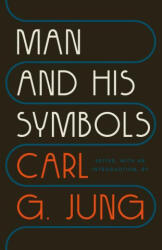 Man and His Symbols - Jung, Carl Gustav (ISBN: 9780593499993)