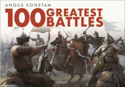 100 Greatest Battles (ISBN: 9781472856944)
