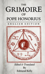 Grimoire of Pope Honorius, English Edition - Edmund Kelly (ISBN: 9780244800512)