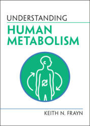 Understanding Human Metabolism (ISBN: 9781009108522)