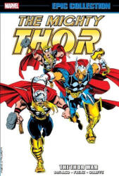 Thor Epic Collection: The Thor War - Ron Frenz, Roy Thomas (ISBN: 9781302946913)