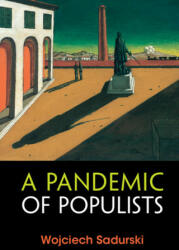 Pandemic of Populists - Wojciech Sadurski (ISBN: 9781009224536)