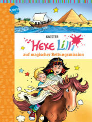 Hexe Lilli. Hexe Lilli auf magischer Rettungsmission - Birgit Rieger (ISBN: 9783401715704)