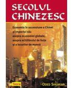 Secolul chinezesc - Oded Shenkar (ISBN: 9781594961083)