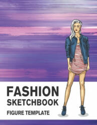 Fashion Sketchbook Figure Template - Lance Derrick (ISBN: 9781700453525)