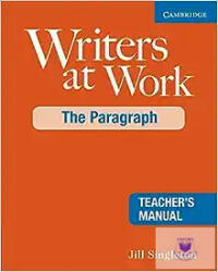 Writers at Work: The Paragraph Teacher's Manual (2012)