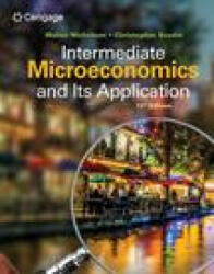 Intermediate Microeconomics and Its Application - Walter Nicholson, Christopher Snyder (ISBN: 9780357133064)