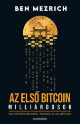 Az első bitcoinmillárdosok (2022)