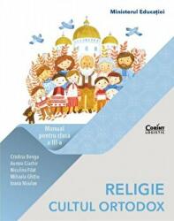 Religie Cultul Ortodox. Manual pentru clasa a 3-a - Cristina Benga (ISBN: 9786069527528)