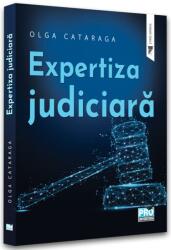 Expertiza judiciara - Olga Cataraga (ISBN: 9786062615765)