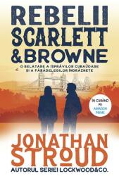 Rebelii Scarlett & Browne (ISBN: 9786060067634)