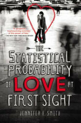 The Statistical Probability of Love at First Sight - Jennifer E. Smith (ISBN: 9780316122399)