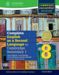 Complete English as a Second Language for Cambridge Lower Secondary Student Book 8 - Chris Akhurst, Lucy Bowley, Clare Collinson, Lynette Simonis (ISBN: 9780198378136)