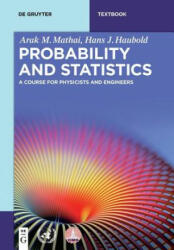 Probability and Statistics - Arak M. Mathai, Hans J. Haubold (ISBN: 9783110562538)