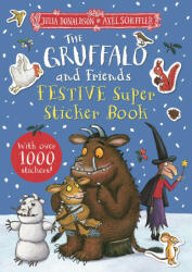 Gruffalo and Friends Festive Super Sticker Book - Axel Scheffler (ISBN: 9781035001538)