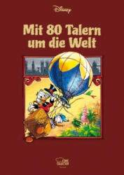 Mit 80 Talern um die Welt - Walt Disney, Alexandra Ardelt, Gudrun Penndorf, Susanne Walter (ISBN: 9783770439607)