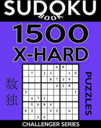 Sudoku Book 1, 500 Extra Hard Puzzles: Sudoku Puzzle Book With Only One Level of Difficulty - Sudoku Book (ISBN: 9781546664932)