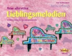 Meine allerersten Lieblingsmelodien - Anne Terzibaschitsch (ISBN: 9783920470986)