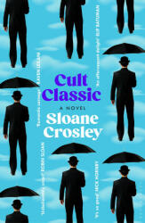 Cult Classic - Sloane Crosley (ISBN: 9781526636423)