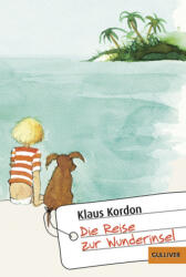 Die Reise zur Wunderinsel (ISBN: 9783407741059)