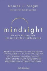 Mindsight - Die neue Wissenschaft der personlichen Transformation - Daniel J. Siegel, Franchita M. Cattani (ISBN: 9783442220052)