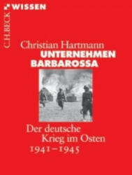 Unternehmen Barbarossa - Christian Hartmann (ISBN: 9783406612268)