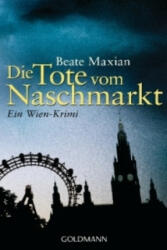 Die Tote vom Naschmarkt - Beate Maxian (ISBN: 9783442475841)