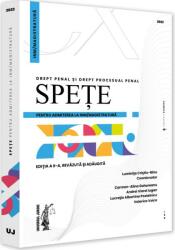 Spete pentru admiterea la INM/magistratura. Drept penal si drept procesual penal - 2022. Editia a II-a, revazuta si adaugita - Luminita Cristiu-Ninu (ISBN: 9786063910609)