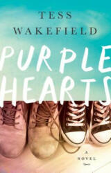 Purple Hearts - Tess Wakefield (ISBN: 9781501136498)