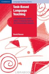 Task-Based Language Teaching - David (The University of Hong Kong) Nunan (2012)
