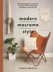 Modern Macrame Style - Amaia, Martin (ISBN: 9781399014854)