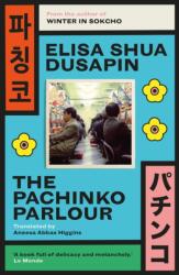 The Pachinko Parlour (ISBN: 9781914198168)