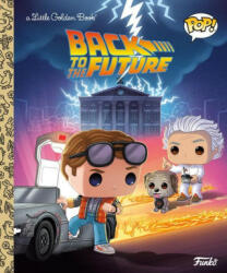 Back to the Future (Funko Pop! ) - Meg Dunn (ISBN: 9780593570456)